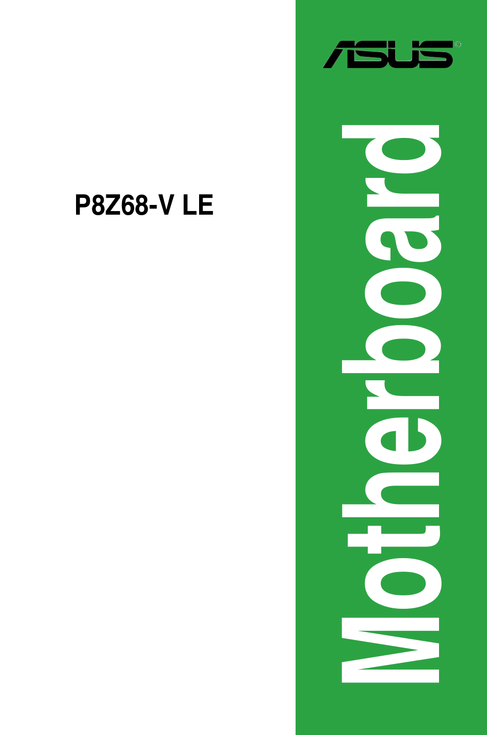 Asus P8Z68-V LE User Manual | 82 pages