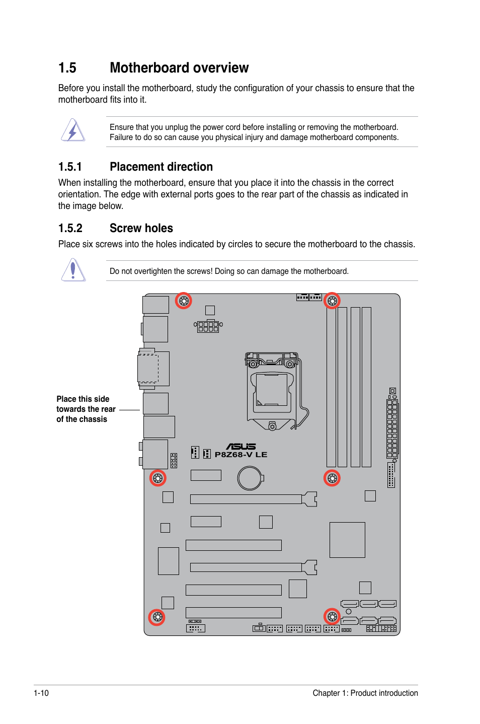 5 motherboard overview, 1 placement direction, 2 screw holes | Motherboard overview -10 1.5.1, Placement direction -10, Screw holes -10 | Asus P8Z68-V LE User Manual | Page 22 / 82