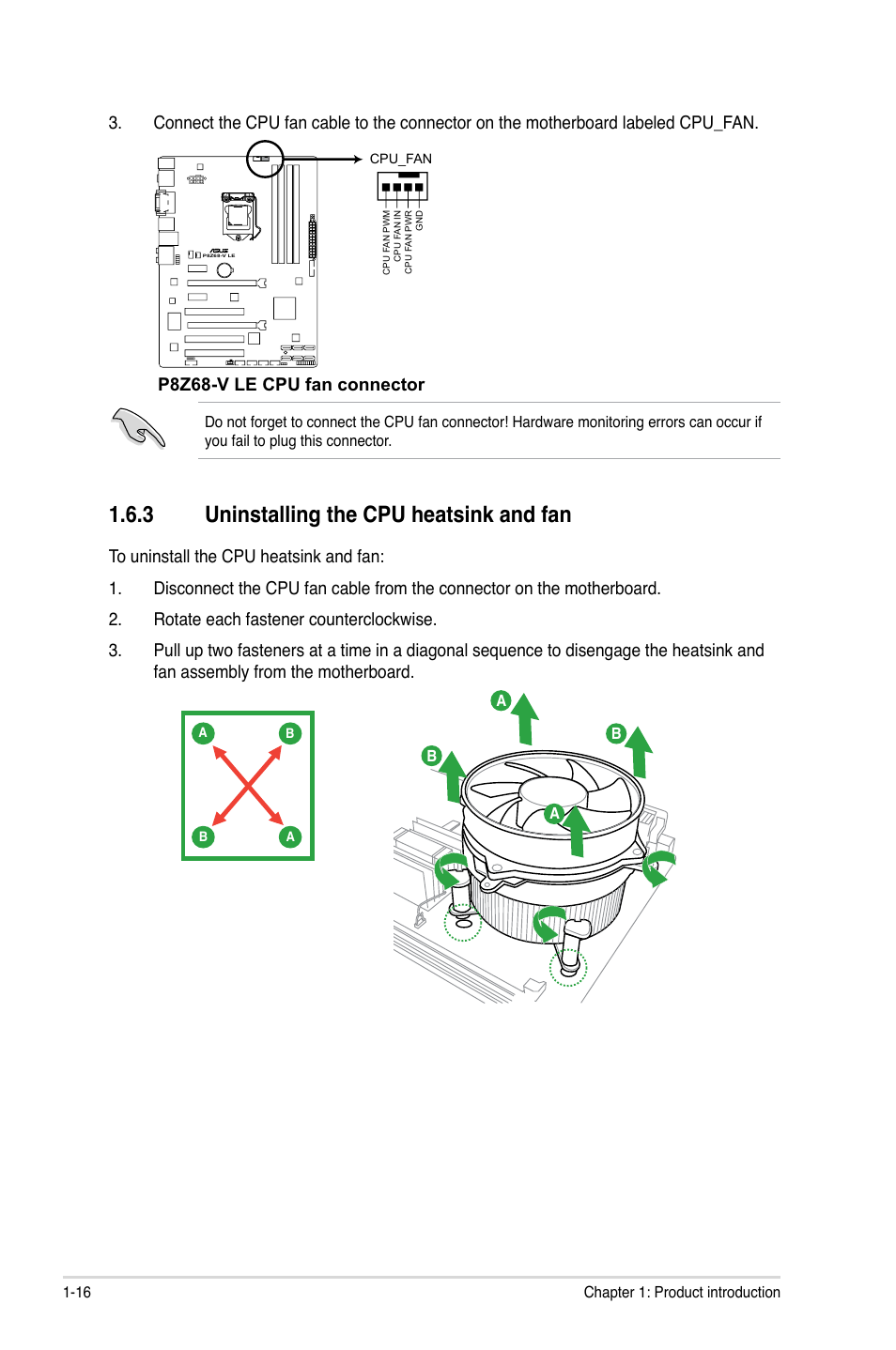 3 uninstalling the cpu heatsink and fan, Uninstalling the cpu heatsink and fan -16, P8z68-v le cpu fan connector | Asus P8Z68-V LE User Manual | Page 28 / 82