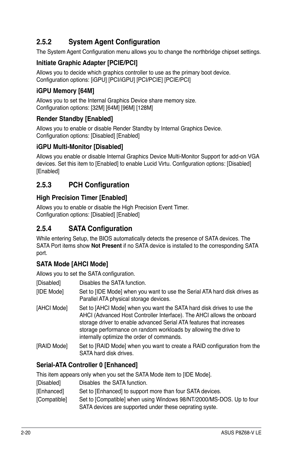 2 system agent configuration, 3 pch configuration, 4 sata configuration | System agent configuration -20, Pch configuration -20, Sata configuration -20 | Asus P8Z68-V LE User Manual | Page 70 / 82