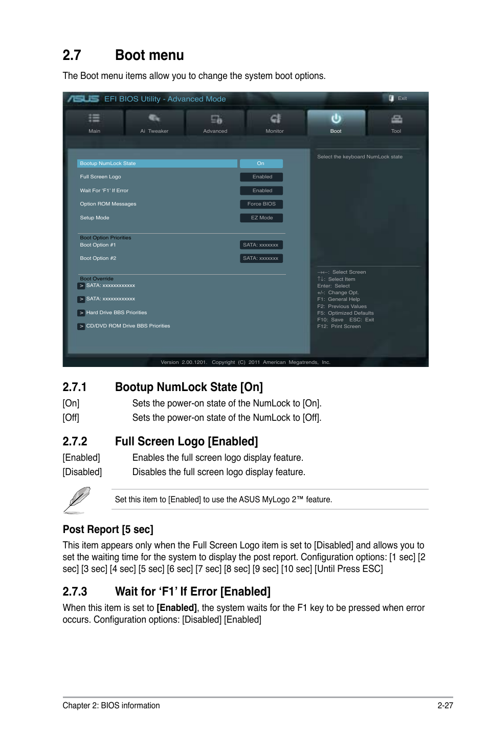 7 boot menu, 1 bootup numlock state [on, 2 full screen logo [enabled | 3 wait for ‘f1’ if error [enabled, Boot menu -27 2.7.1, Bootup numlock state [on] -27, Full screen logo [enabled] -27, Wait for ‘f1’ if error [enabled] -27, Post report [5 sec | Asus P8Z68-V LE User Manual | Page 77 / 82