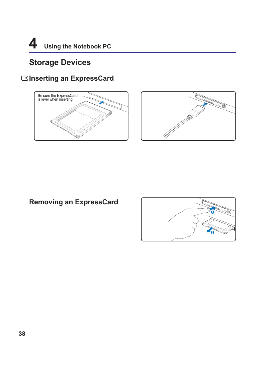 Storage devices, Inserting an expresscard, Removing an expresscard | Asus W5F User Manual | Page 38 / 68