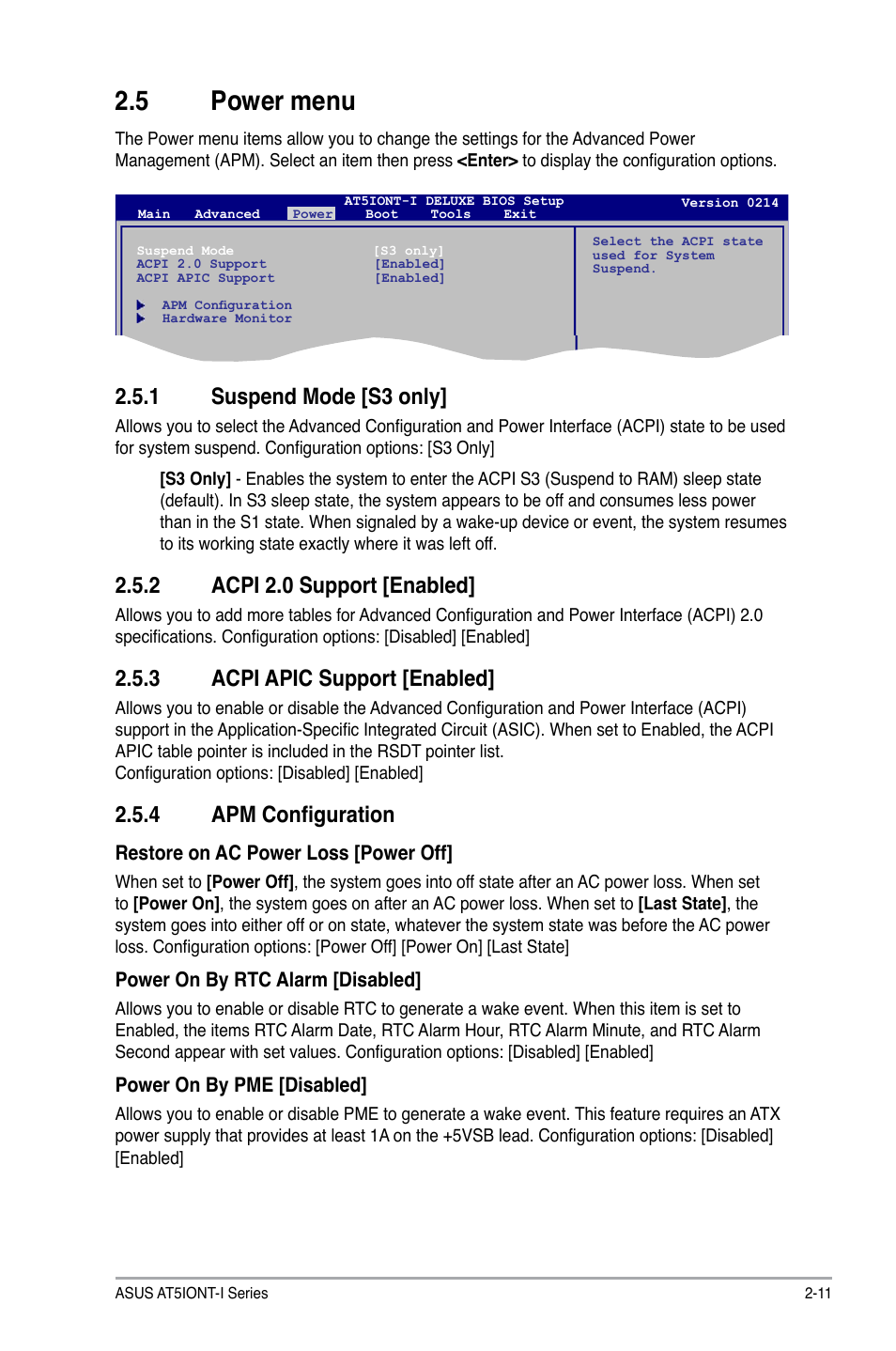 5 power menu, 1 suspend mode, 2 acpi 2.0 support | 3 acpi apic support, 4 apm configuration, Power menu -11 2.5.1, Suspend mode -11, Acpi 2.0 support -11, Acpi apic support -11, Apm configuration -11 | Asus AT5IONT-I User Manual | Page 40 / 47