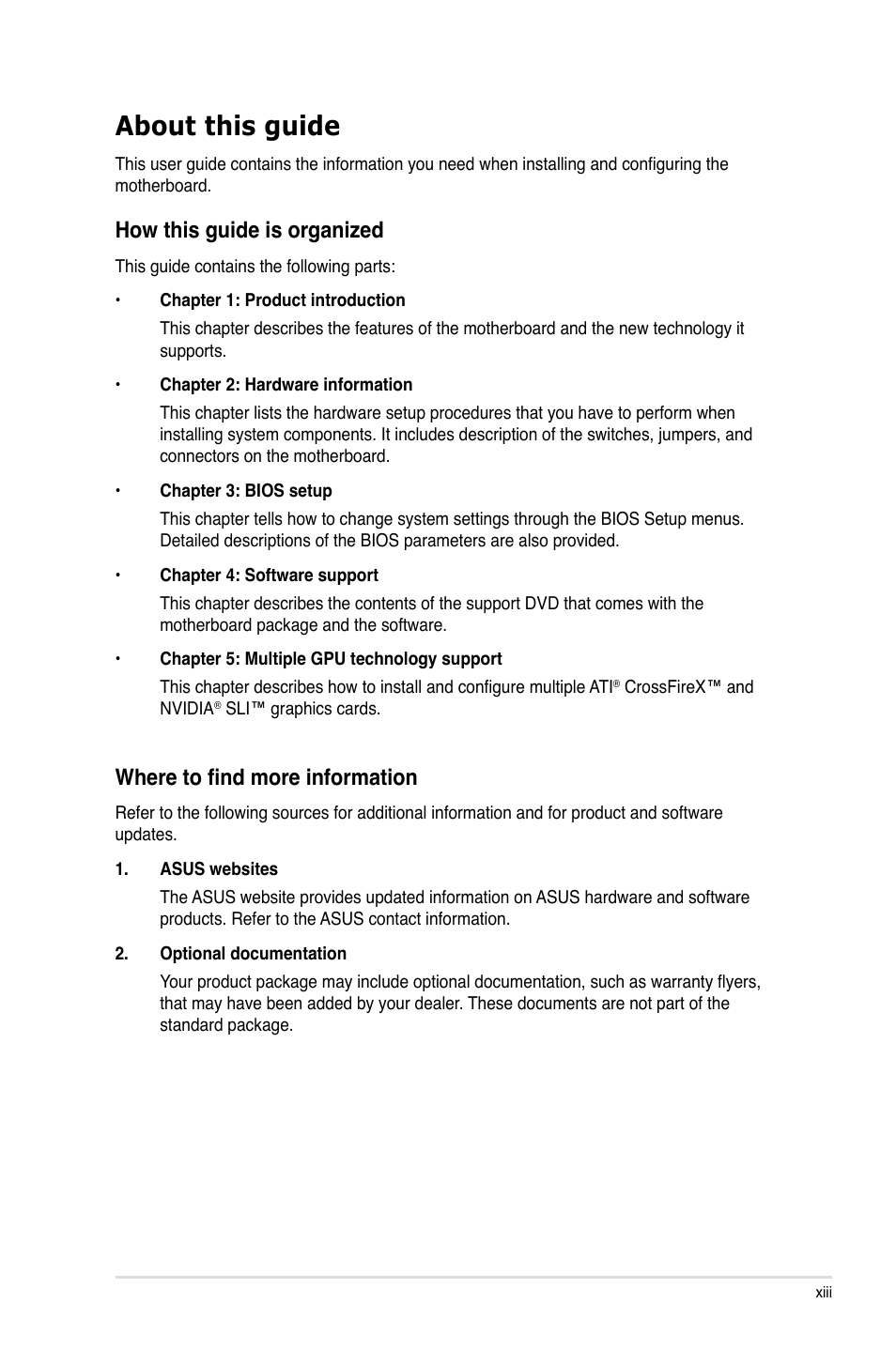 About this guide, How this guide is organized, Where to find more information | Asus Rampage IV Extreme User Manual | Page 13 / 179