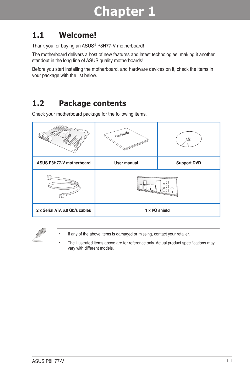 Chapter 1: product introduction, 1 welcome, 2 package contents | Chapter 1, Product introduction, Welcome! -1, Package contents -1, Chapter 1 1.1 welcome | Asus P8H77-V User Manual | Page 13 / 150