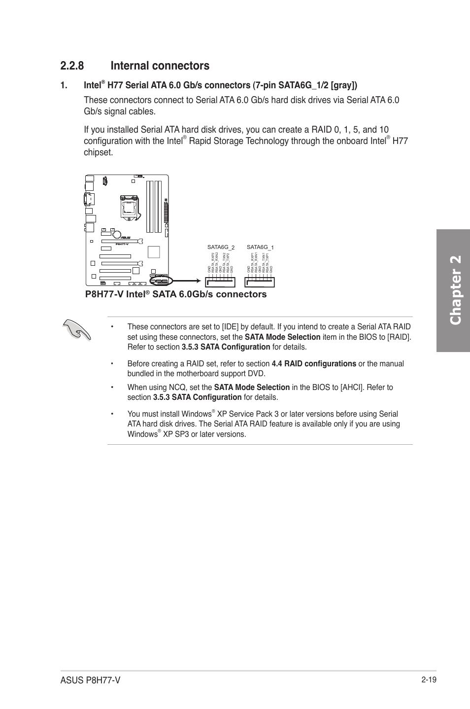 8 internal connectors, Internal connectors -19, Chapter 2 | Asus p8h77-v, Intel, Rapid storage technology through the onboard intel, H77 chipset, P8h77-v intel, Sata 6.0gb/s connectors, Xp sp3 or later versions | Asus P8H77-V User Manual | Page 37 / 150