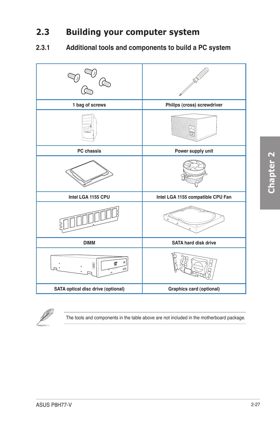 3 building your computer system, Building your computer system -27, Chapter 2 2.3 building your computer system | Asus P8H77-V User Manual | Page 45 / 150