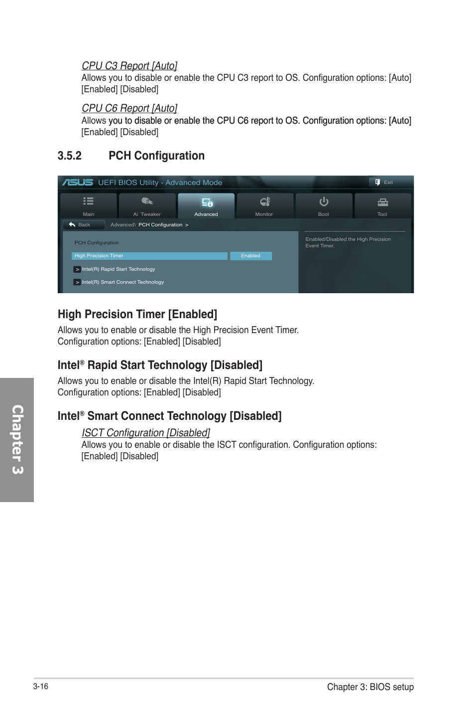 2 pch configuration, Pch configuration -16, Chapter 3 | 2 pch configuration high precision timer [enabled, Intel, Rapid start technology [disabled, Smart connect technology [disabled, Cpu c3 report [auto, Cpu c6 report [auto, Isct configuration [disabled | Asus P8H77-V User Manual | Page 78 / 150