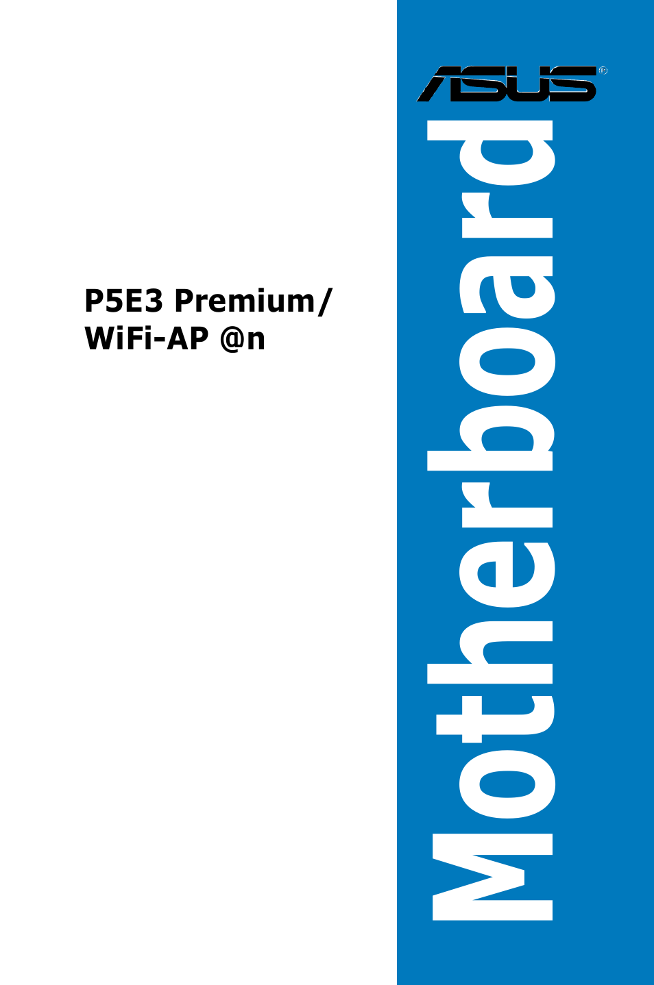 Asus P5E3 Premium/WiFi-AP@n User Manual | 200 pages