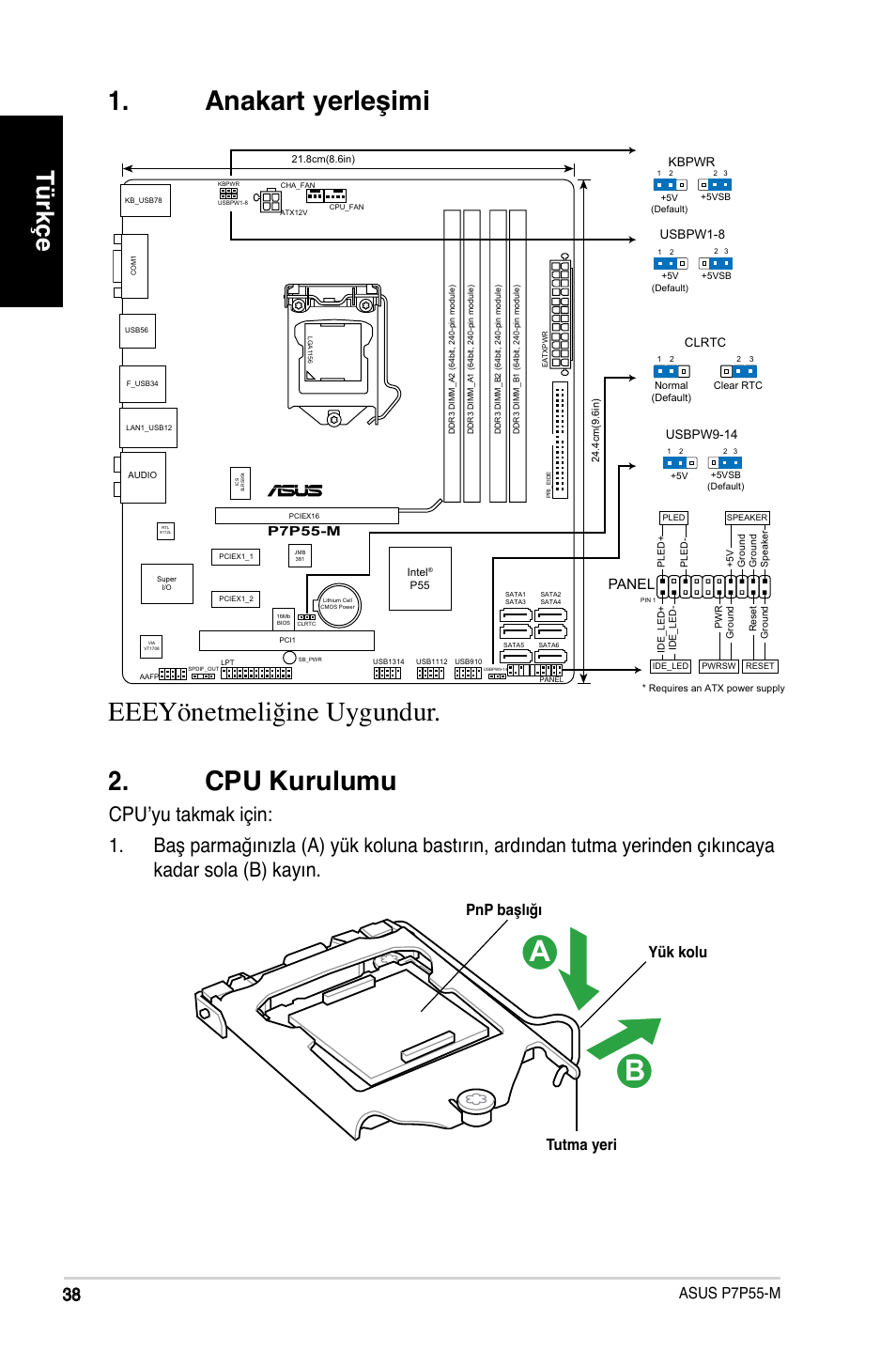 Anakart yerleşimi . cpu kurulumu, Eeeyönetmeliğine uygundur, Türkçe | Asus p7p55-m, Tutma yeri yük kolu pnp başlığı, Panel | Asus P7P55-M/TPM User Manual | Page 38 / 42