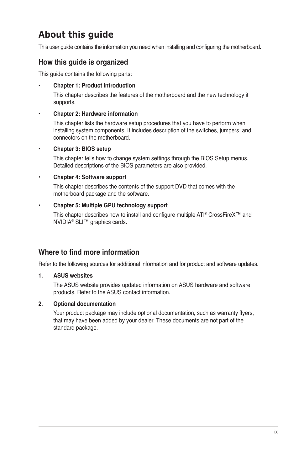 About this guide, How this guide is organized, Where to find more information | Asus P7P55D Premium User Manual | Page 9 / 128