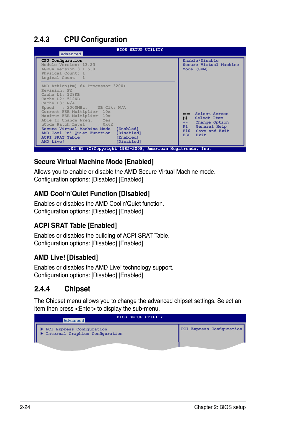 3 cpu configuration, 4 chipset, Cpu configuration -24 | Chipset -24, Secure virtual machine mode [enabled, Amd cool‘n’quiet function [disabled, Acpi srat table [enabled, Amd live! [disabled | Asus M3A-H/HDMI User Manual | Page 72 / 106