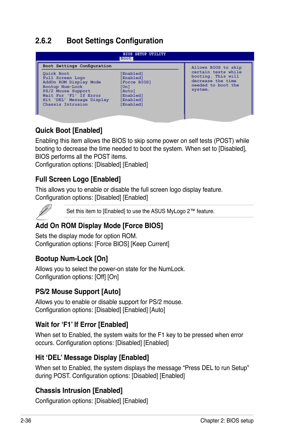 2 boot settings configuration, Boot settings configuration -36, Quick boot [enabled | Full screen logo [enabled, Add on rom display mode [force bios, Bootup num-lock [on, Ps/2 mouse support [auto, Wait for ‘f1’ if error [enabled, Hit ‘del’ message display [enabled, Chassis intrusion [enabled | Asus M3A-H/HDMI User Manual | Page 84 / 106