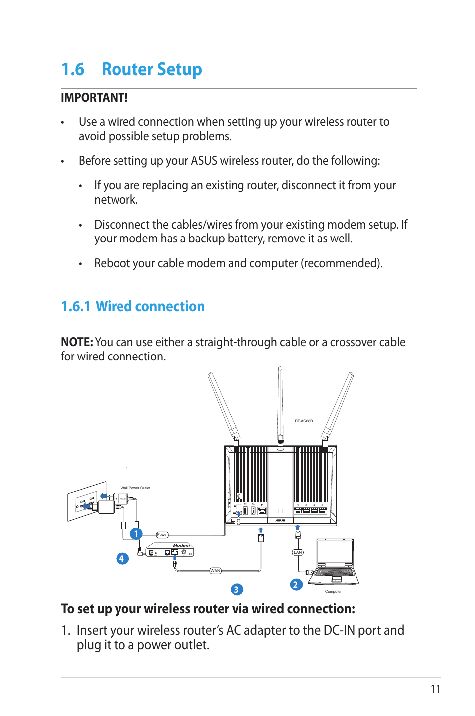 6 router setup, 1 wired connection, Router setup | Asus RT-AC68R User Manual | Page 11 / 129