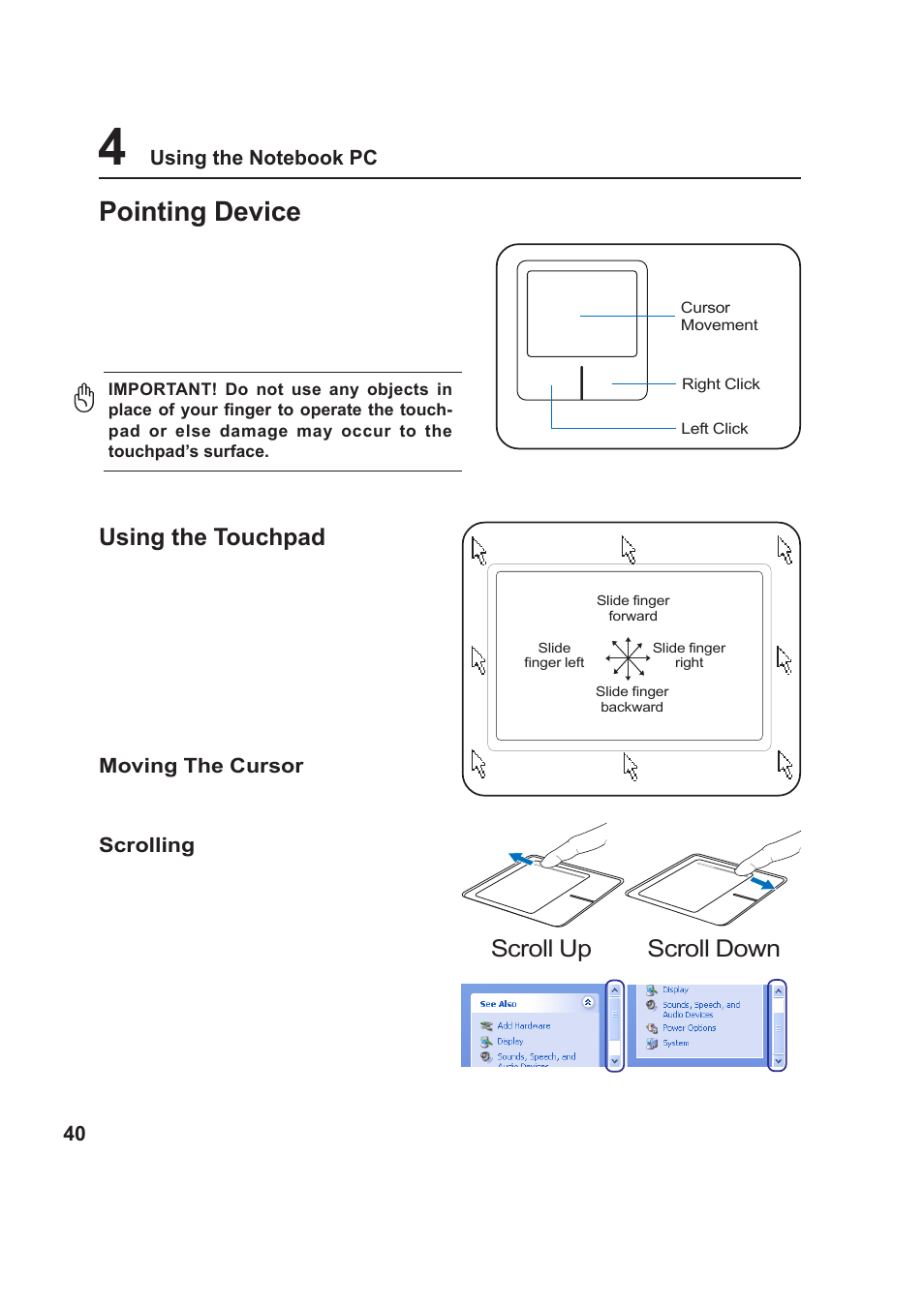 Pointing device, Using the touchpad, Scroll down scroll up | Asus VX1 User Manual | Page 40 / 77