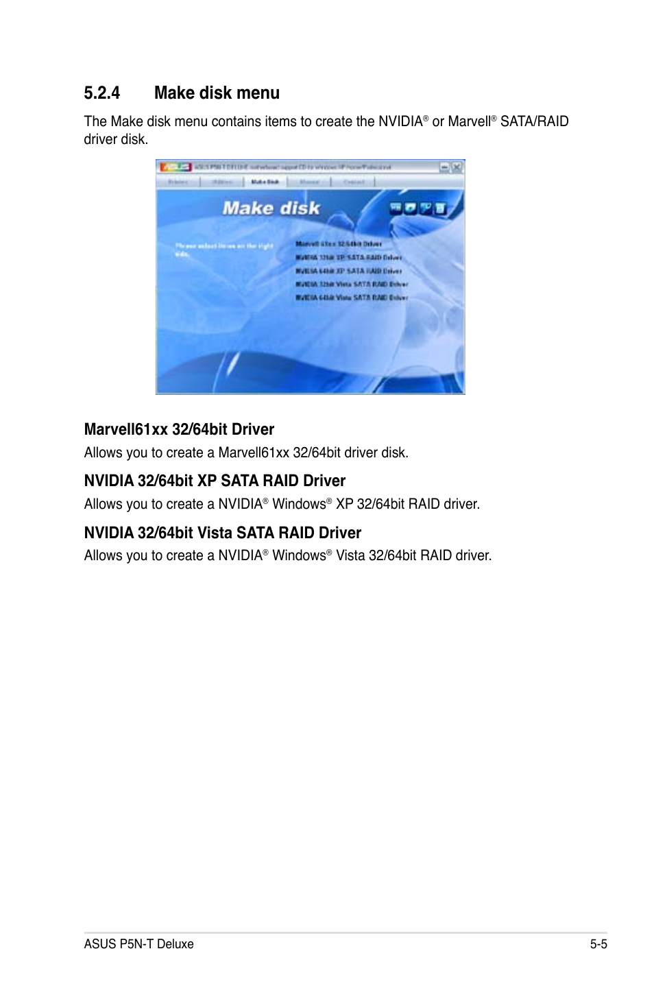 4 make disk menu, Nvidia 32/64bit xp sata raid driver, Nvidia 32/64bit vista sata raid driver | Asus P5N-T Deluxe User Manual | Page 119 / 174