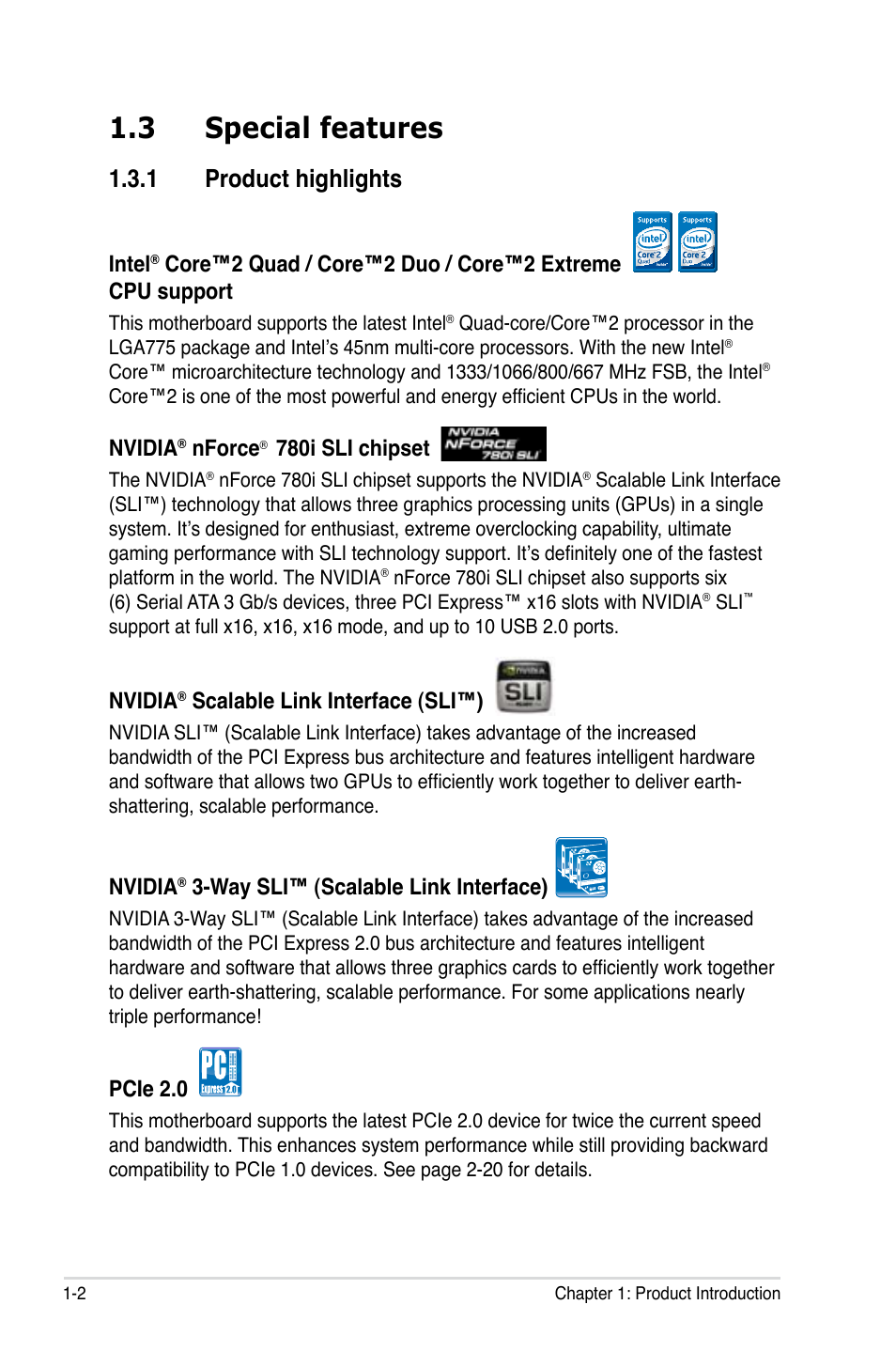 3 special features, 1 product highlights, Intel | Nvidia, Nforce, 780i sli chipset, Scalable link interface (sli™), Way sli™ (scalable link interface), Pcie 2.0 | Asus P5N-T Deluxe User Manual | Page 18 / 174