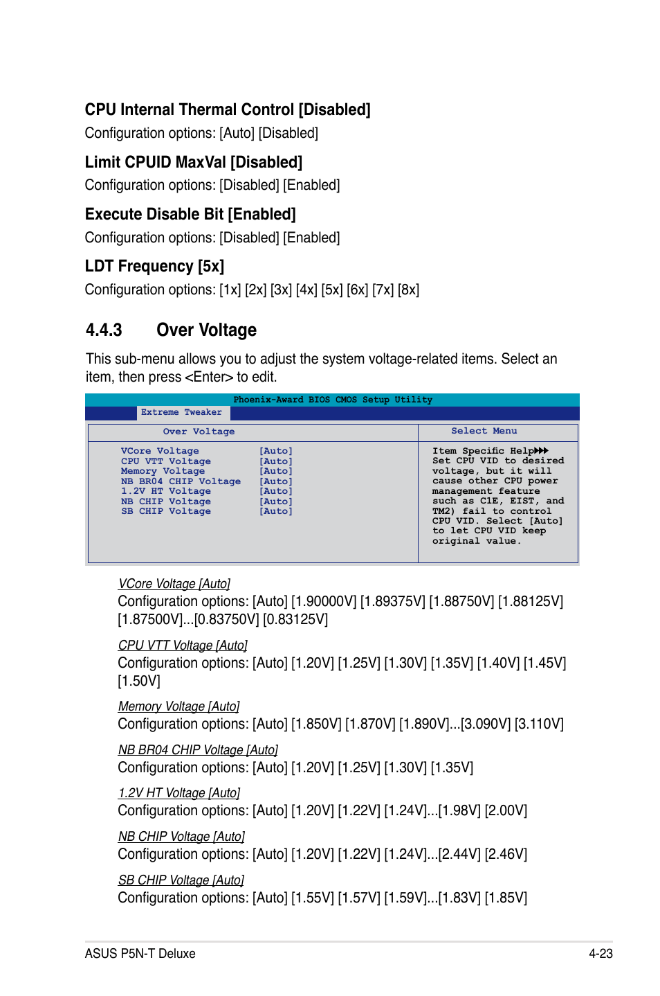 3 over voltage, Cpu internal thermal control [disabled, Limit cpuid maxval [disabled | Execute disable bit [enabled, Ldt frequency [5x, Configuration options: [auto] [disabled, Configuration options: [disabled] [enabled | Asus P5N-T Deluxe User Manual | Page 91 / 174