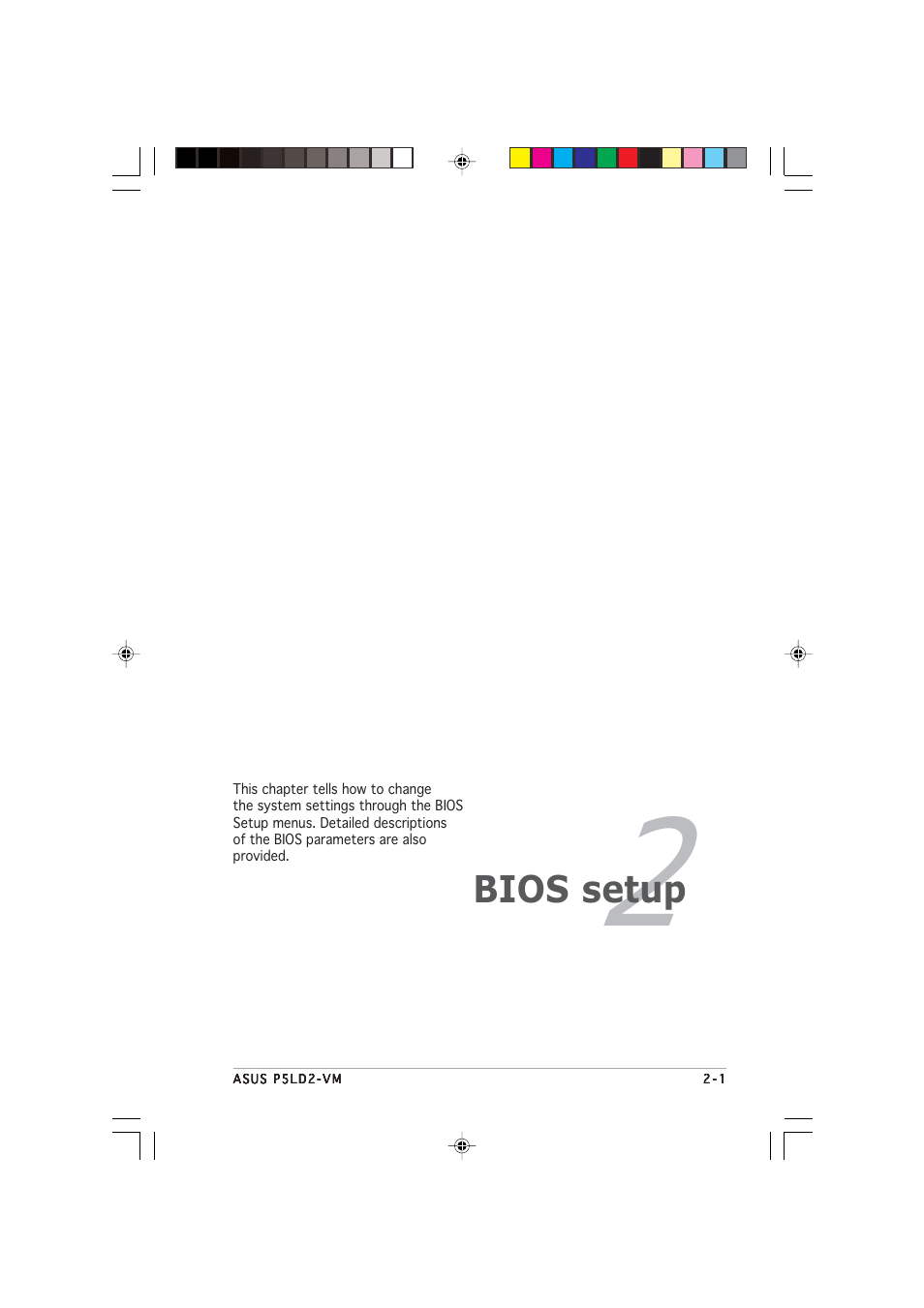 Bios setup | Asus P5LD2-VM User Manual | Page 45 / 90