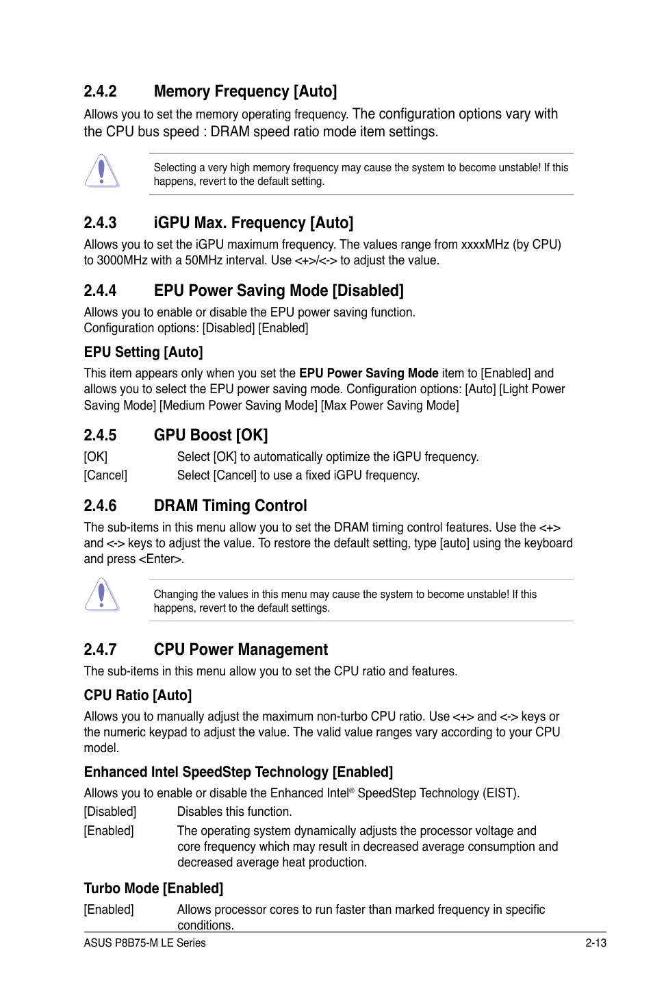2 memory frequency [auto, 3 igpu max. frequency [auto, 4 epu power saving mode [disabled | 5 gpu boost [ok, 6 dram timing control, 7 cpu power management, Memory frequency [auto] -13, Igpu max. frequency [auto] -13, Epu power saving mode [disabled] -13, Gpu boost [ok] -13 | Asus P8B75-M LE PLUS User Manual | Page 58 / 79