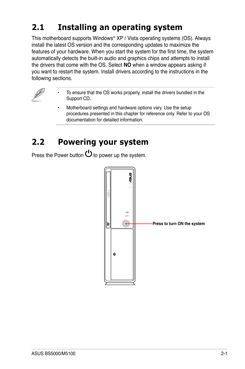 1 installing an operating system, 2 powering your system, Installing an operating system -1 | Powering your system -1 | Asus BS5000 User Manual | Page 21 / 36