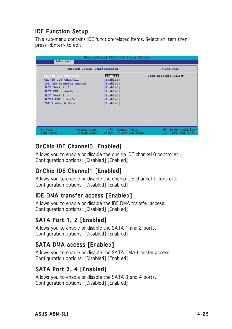 Ide function setup, Onchip ide channel0 [enabled, Onchip ide channel1 [enabled | Ide dma transfer access [enabled, Sata port 1, 2 [enabled, Sata dma access [enabled, Sata port 3, 4 [enabled | Asus A8N-SLI User Manual | Page 87 / 162