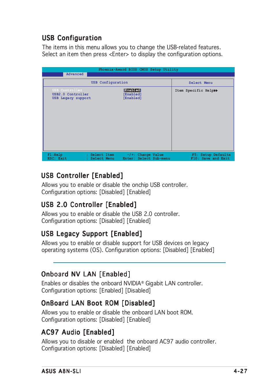 Usb configuration, Usb controller [enabled, Usb 2.0 controller [enabled | Usb legacy support [enabled, Onboard nv lan [enabled, Onboard lan boot rom [disabled, Ac97 audio [enabled | Asus A8N-SLI User Manual | Page 89 / 162