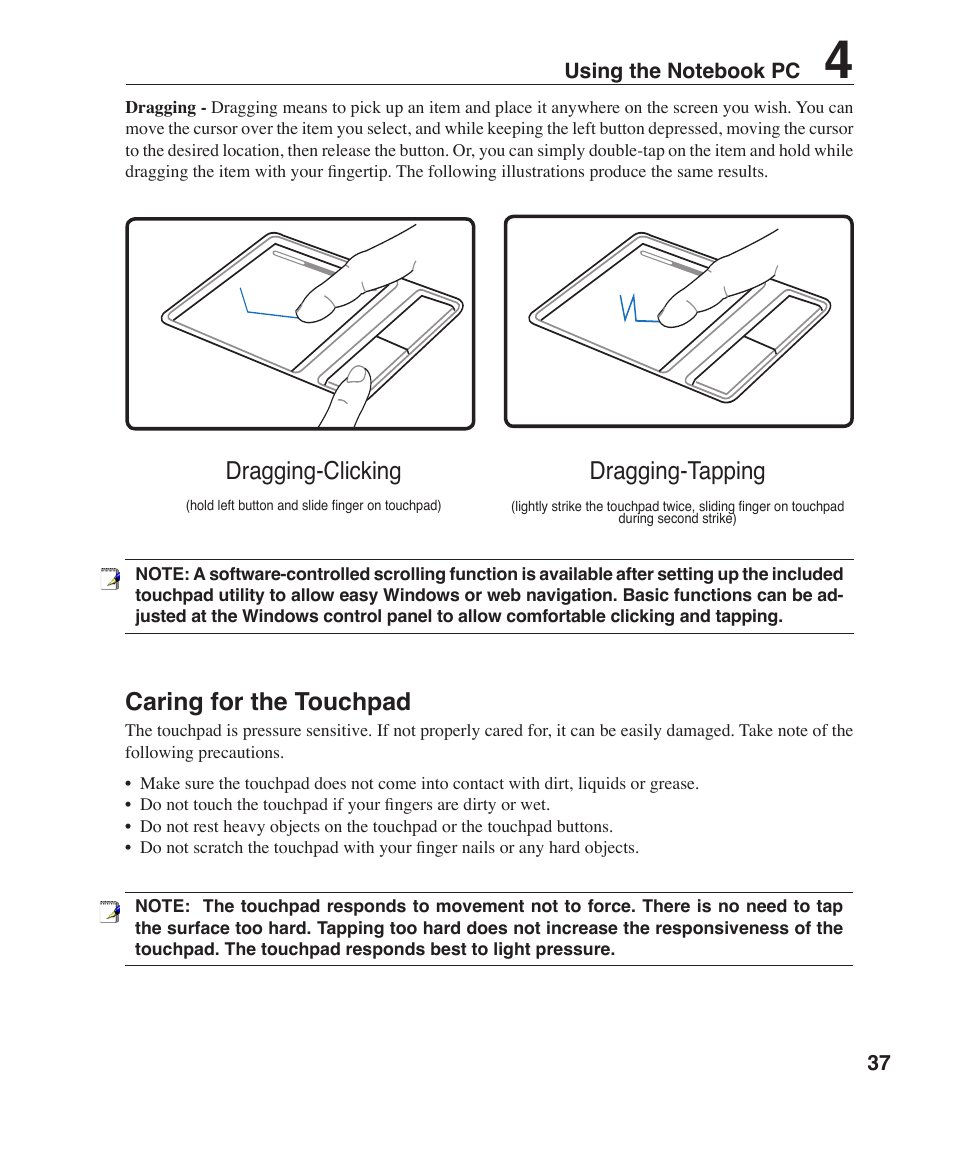 Caring for the touchpad, Dragging-clicking dragging-tapping | Asus Z84F User Manual | Page 37 / 68