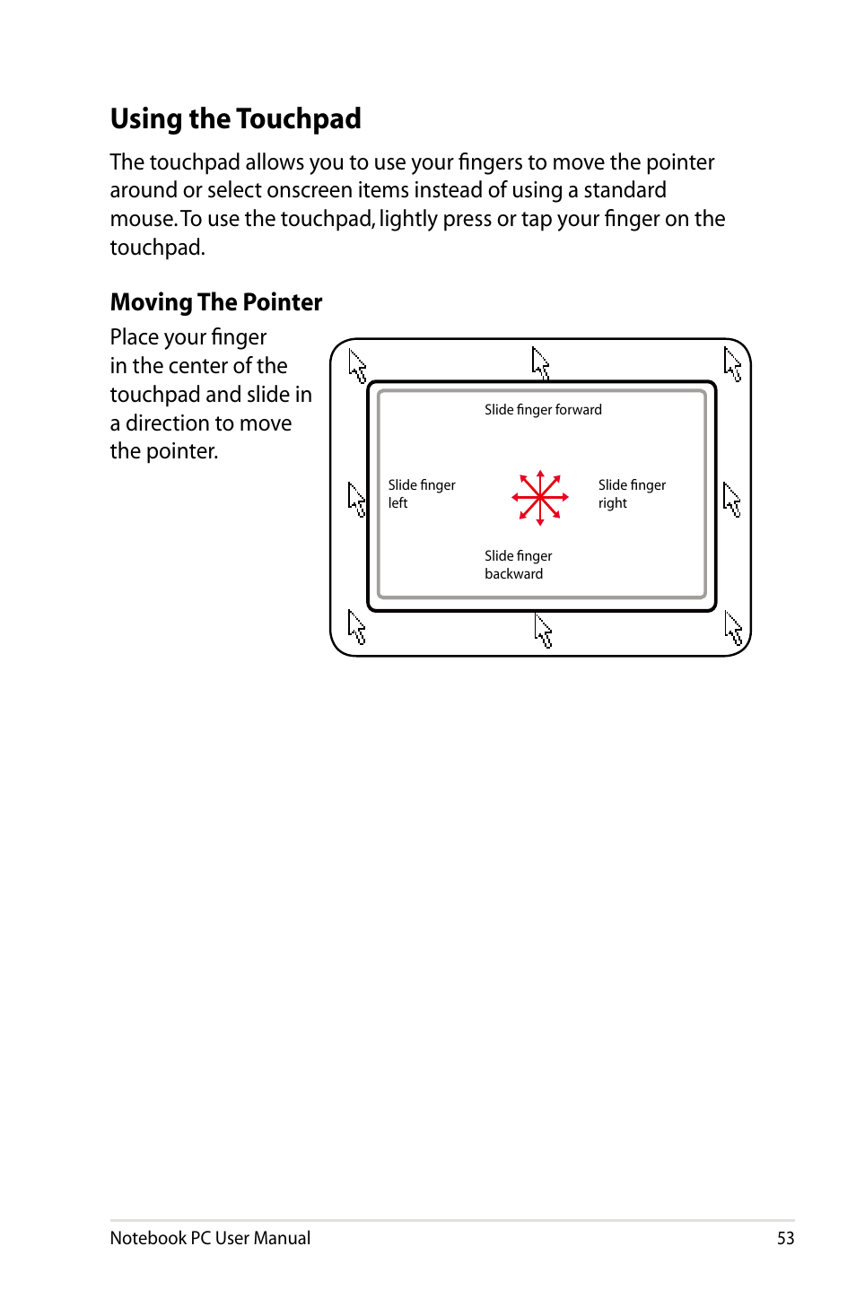 Using the touchpad, Moving the pointer | Asus X53SD User Manual | Page 53 / 110