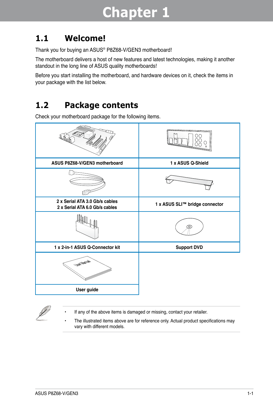 Chapter 1, 1 welcome, 2 package contents | Asus P8Z68-V/GEN3 User Manual | Page 13 / 146
