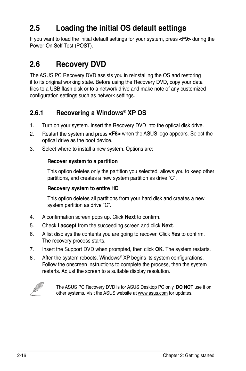 5 loading the initial os default settings, 6 recovery dvd, 1 recovering a windows® xp os | Loading the initial os default settings -16, Recovery dvd -16 2.6.1, Recovering a windows, Xp os -16, 1 recovering a windows, Xp os | Asus BP5242 User Manual | Page 32 / 35