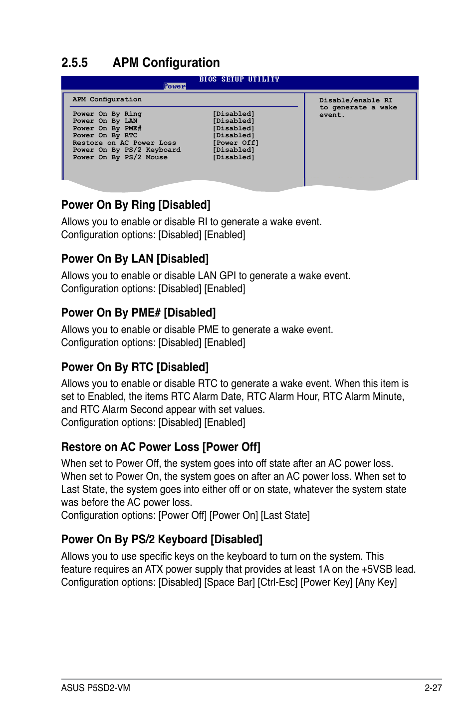 5 apm configuration, Power on by ring [disabled, Power on by lan [disabled | Power on by pme# [disabled, Power on by rtc [disabled, Restore on ac power loss [power off, Power on by ps/2 keyboard [disabled | Asus P5SD2-VM User Manual | Page 75 / 94