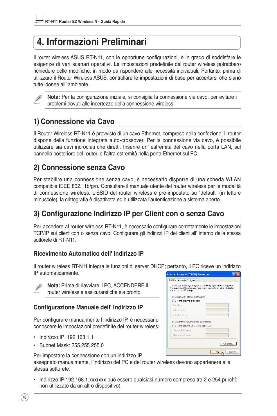 Informazioni preliminari, 1) connessione via cavo, 2) connessione senza cavo | Asus RT-N11 User Manual | Page 79 / 109