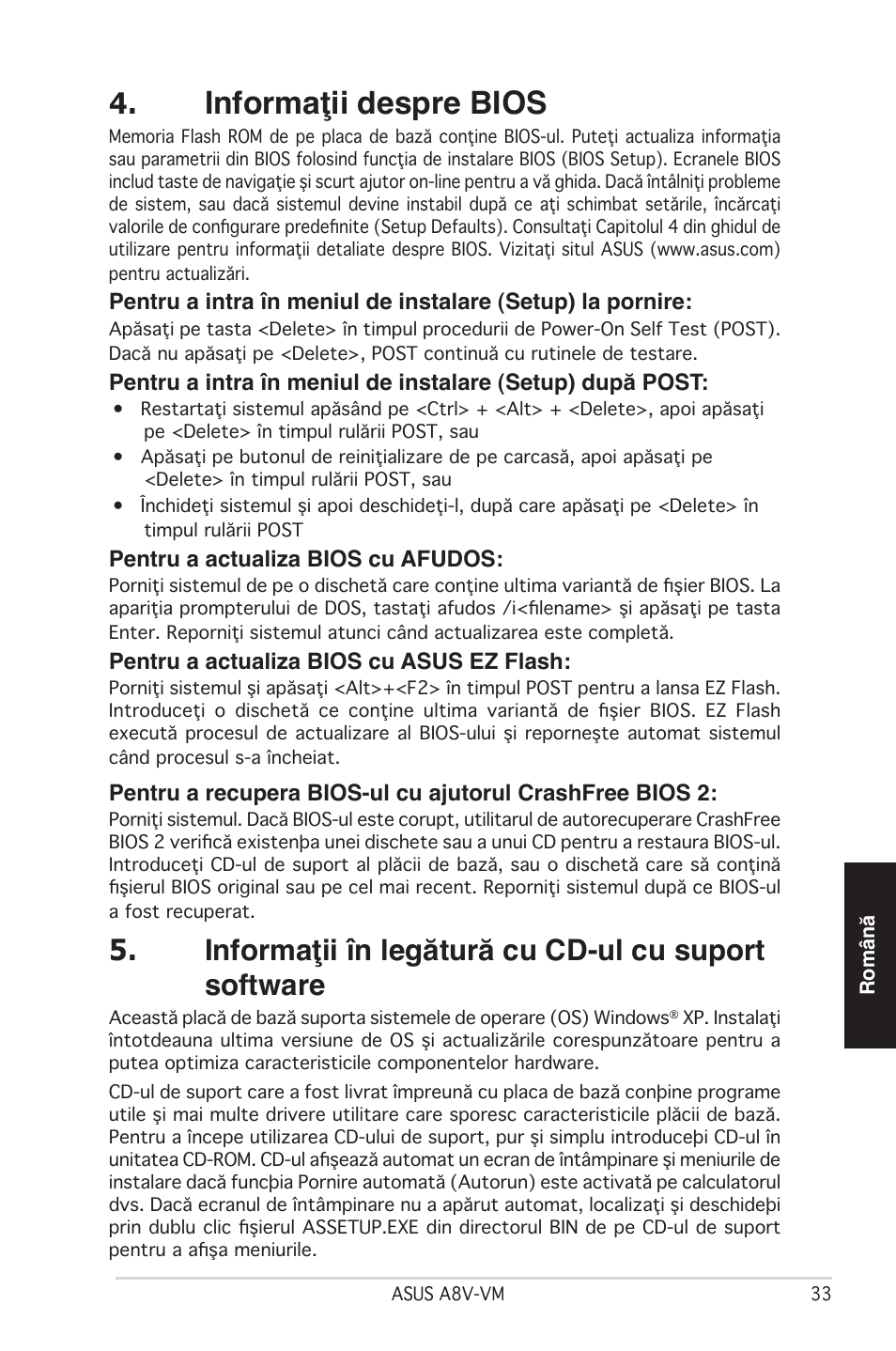 Informaţii despre bios, Informaţii în legătură cu cd-ul cu suport software | Asus A8V-VM User Manual | Page 34 / 38