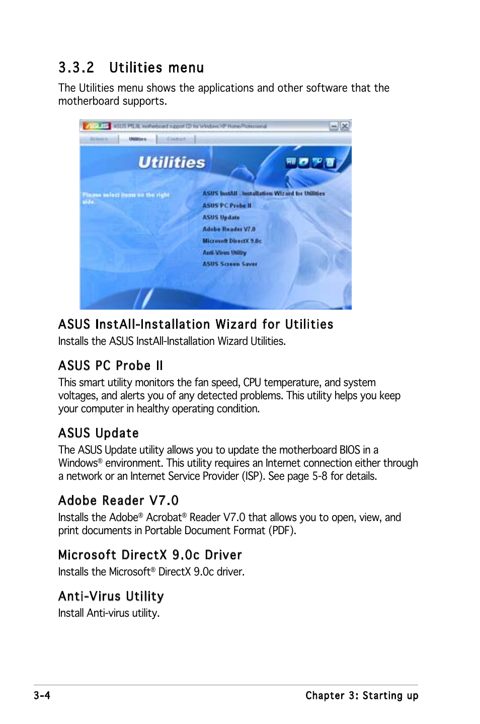 2 utilities menu, Asus install-installation wizard for utilities, Asus pc probe ii | Asus update, Adobe reader v7.0, Microsoft directx 9.0c driver, Anti-virus utility | Asus P1-P5945G User Manual | Page 38 / 92