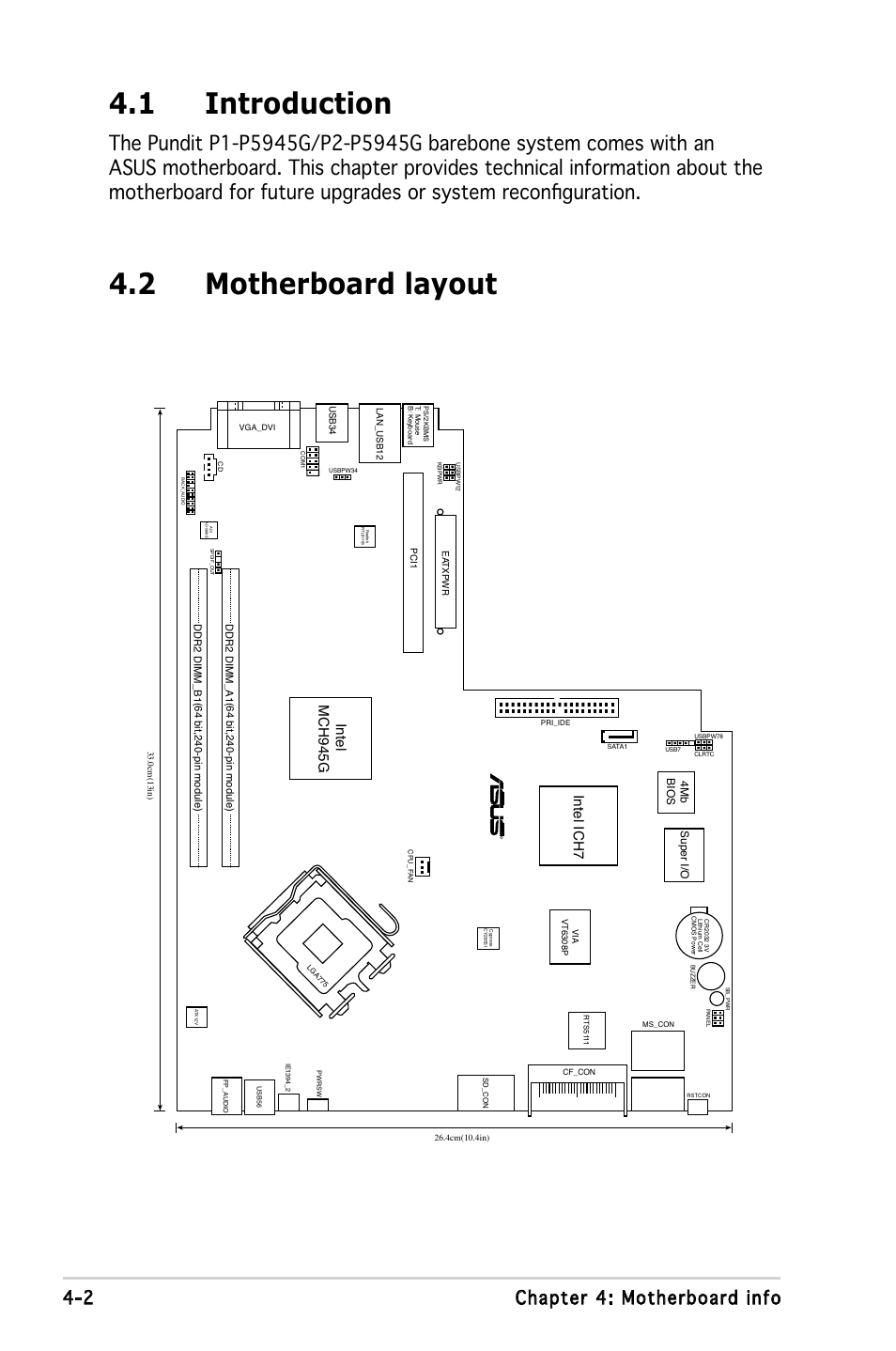 1 introduction, 2 motherboard layout, 2 chapter 4: motherboard info | Intel ich7 intel mch945g | Asus P1-P5945G User Manual | Page 47 / 92