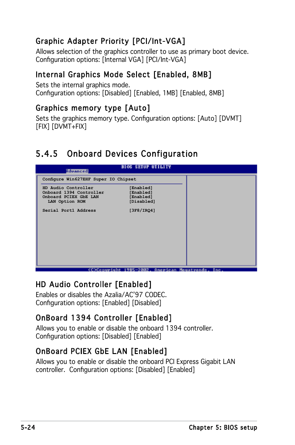 5 onboard devices configuration, Graphic adapter priority [pci/int-vga, Internal graphics mode select [enabled, 8mb | Hd audio controller [enabled, Onboard 1394 controller [enabled, Onboard pciex gbe lan [enabled | Asus P1-P5945G User Manual | Page 79 / 92