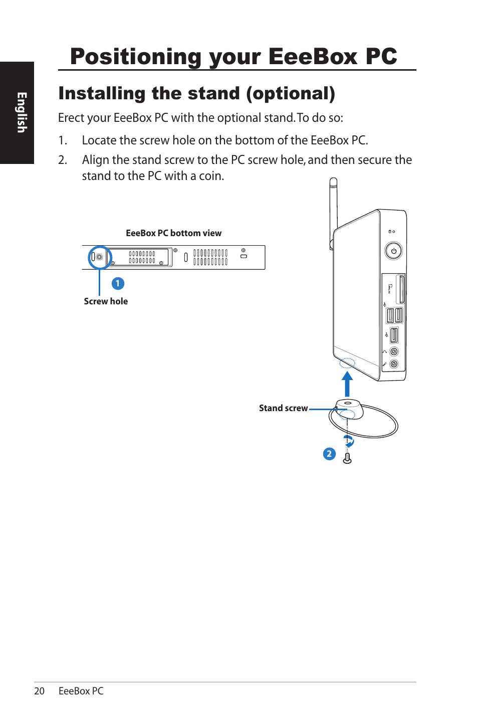 Positioning your eeebox pc, Installing the stand (optional) | Asus EB1007 User Manual | Page 20 / 102