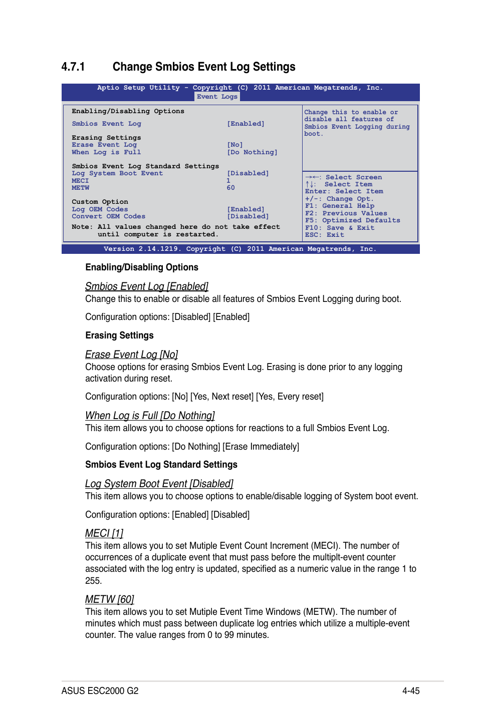 1 change smbios event log settings, Change smbios event log settings -45, Smbios event log [enabled | Erase event log [no, When log is full [do nothing, Log system boot event [disabled, Meci [1, Metw [60 | Asus ESC2000 G2 User Manual | Page 121 / 226