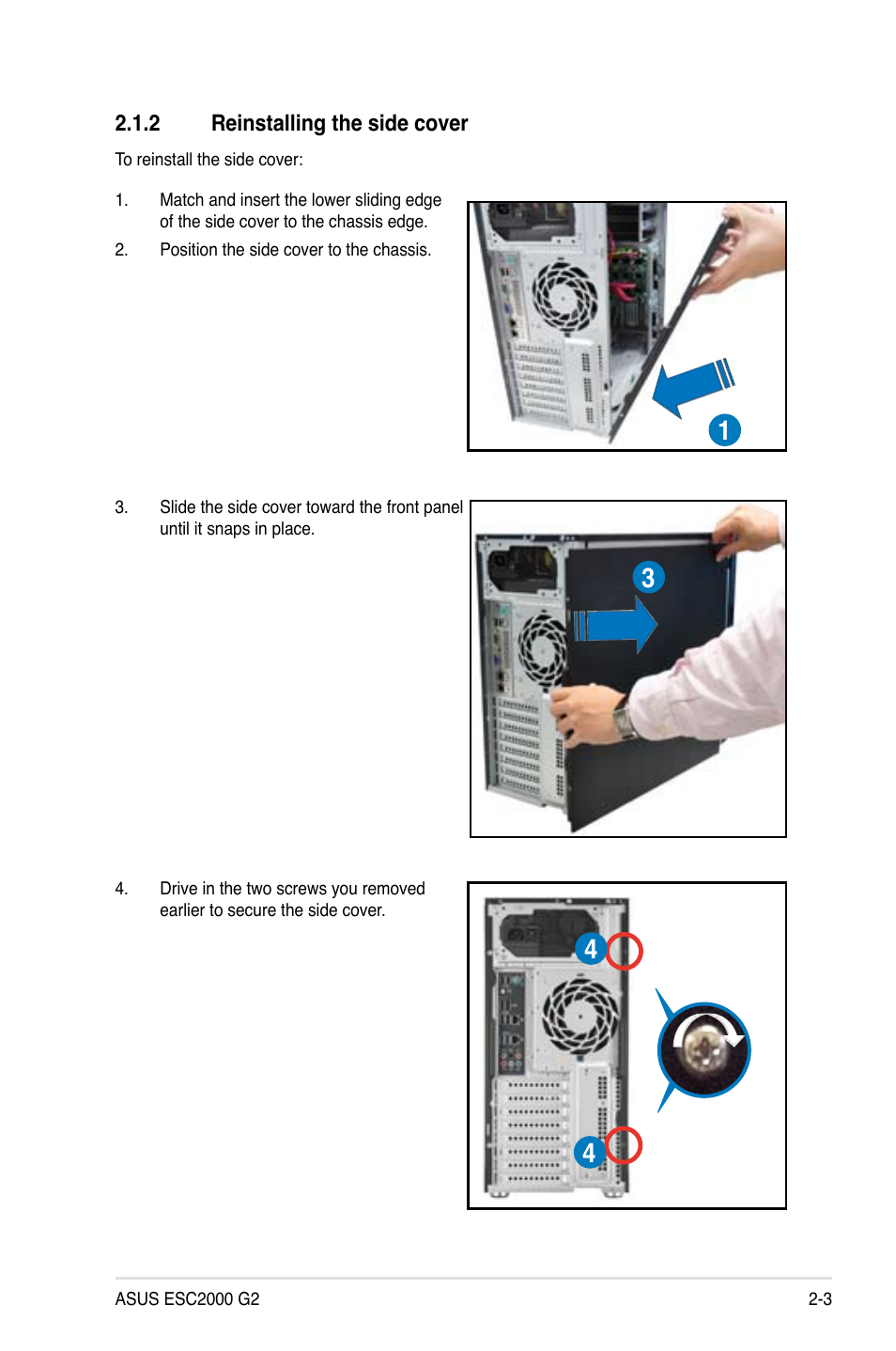 2 reinstalling the side cover, Reinstalling the side cover -3 | Asus ESC2000 G2 User Manual | Page 23 / 226