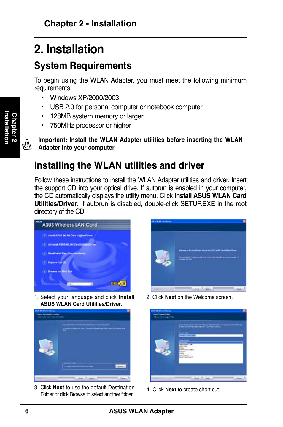 Installation, System requirements, Installing the wlan utilities and driver | Chapter 2 - installation | Asus WL-160N User Manual | Page 6 / 38