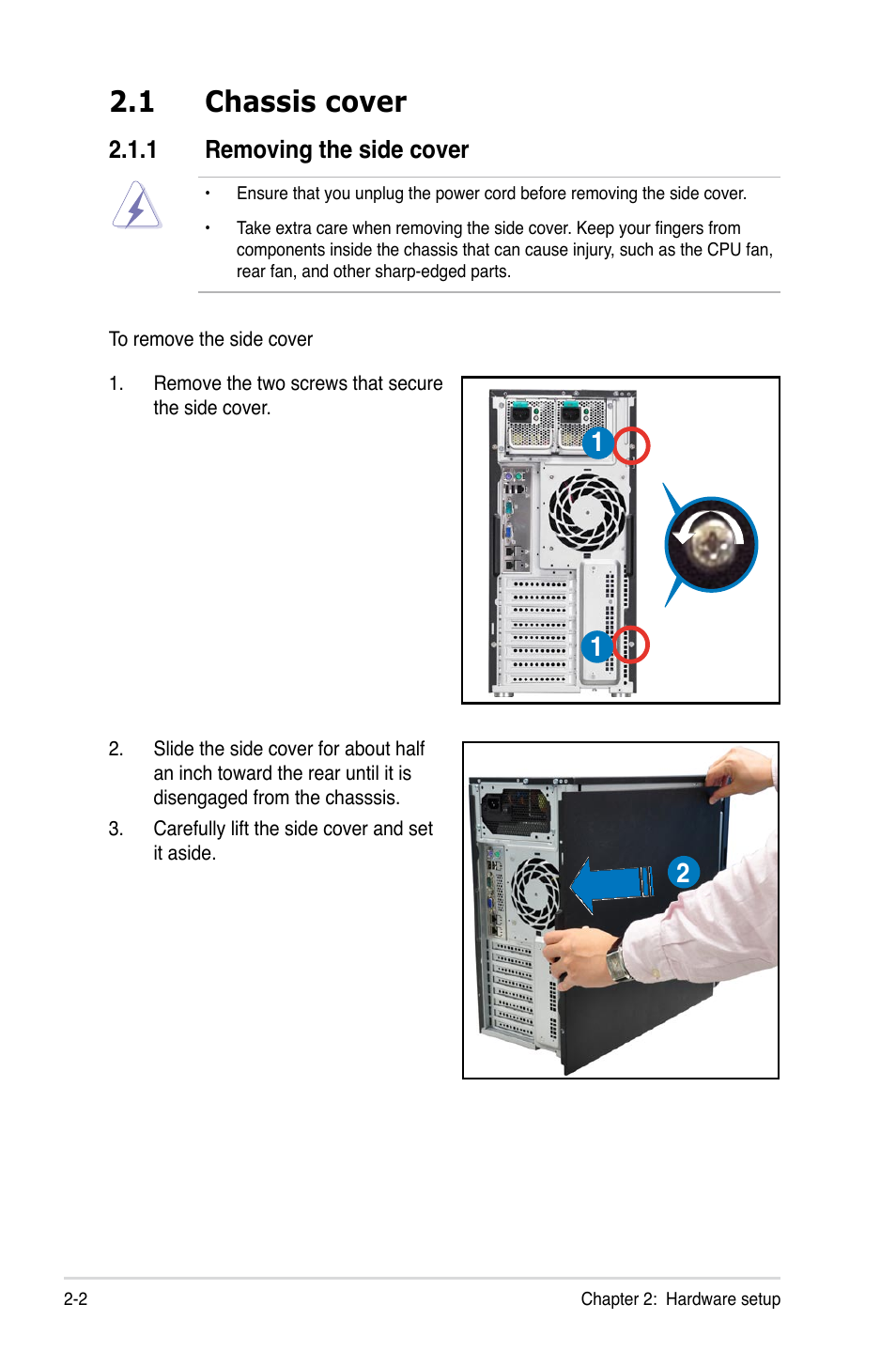 1 chassis cover, 1 removing the side cover, Chassis cover -2 2.1.1 | Removing the side cover -2 | Asus TS700-E6/RS8 User Manual | Page 22 / 166