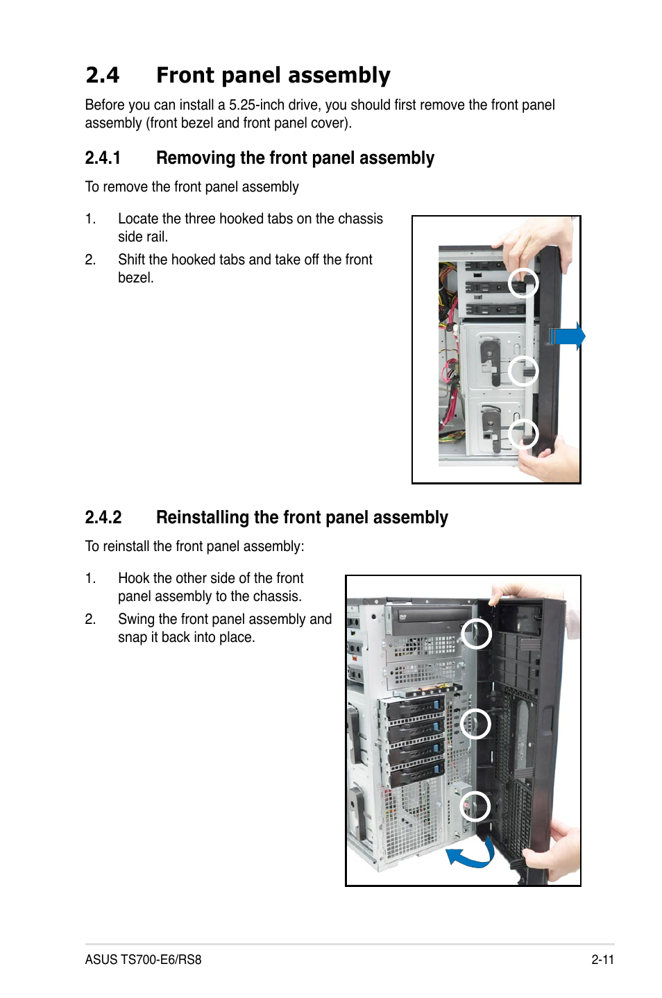 4 front panel assembly, 1 removing the front panel assembly, 2 reinstalling the front panel assembly | Front panel assembly -11 2.4.1, Removing the front panel assembly -11, Reinstalling the front panel assembly -11 | Asus TS700-E6/RS8 User Manual | Page 31 / 166