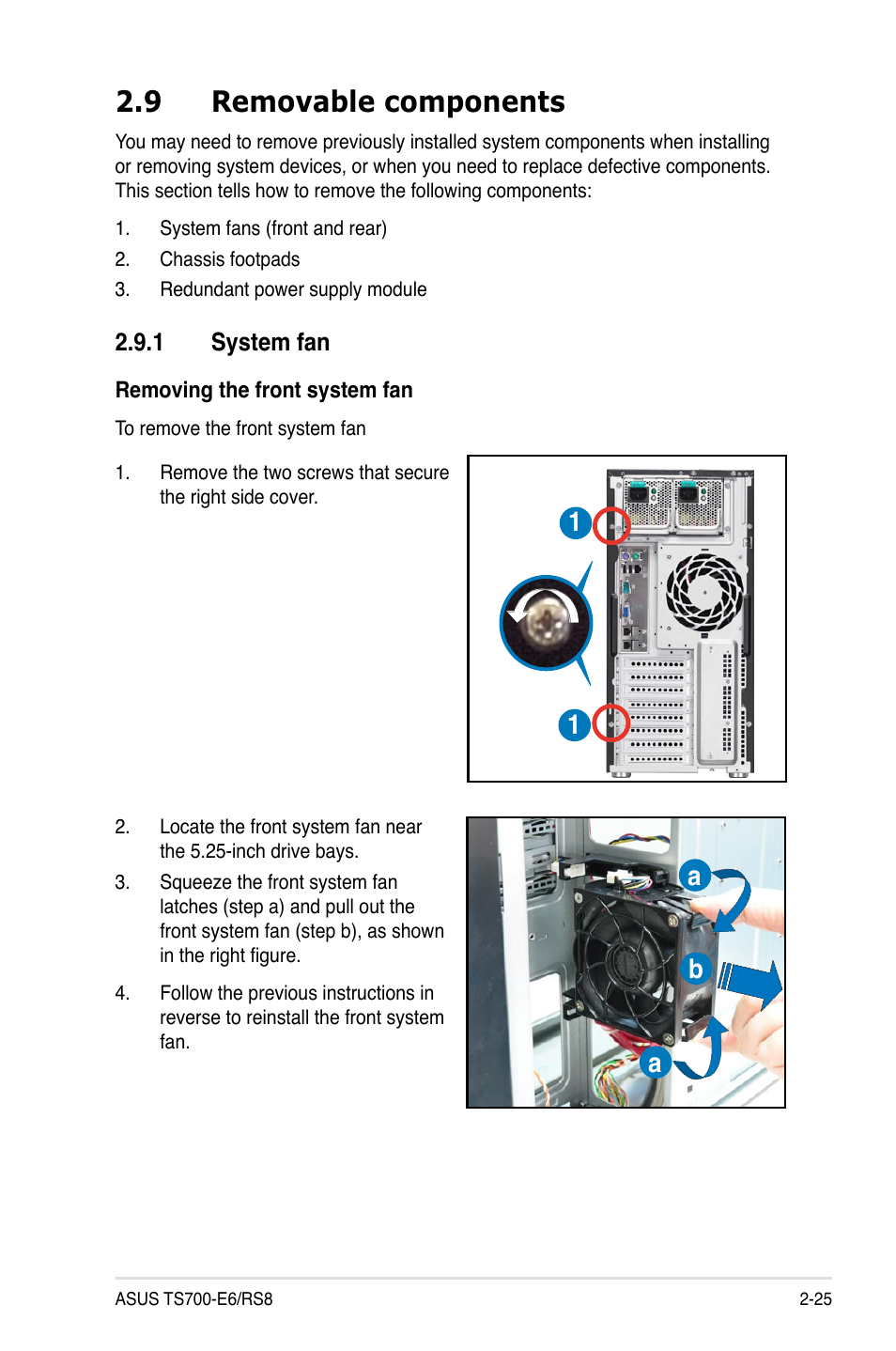 9 removable components, 1 system fan, Removable components -25 2.9.1 | System fan -25, 1b a a | Asus TS700-E6/RS8 User Manual | Page 45 / 166