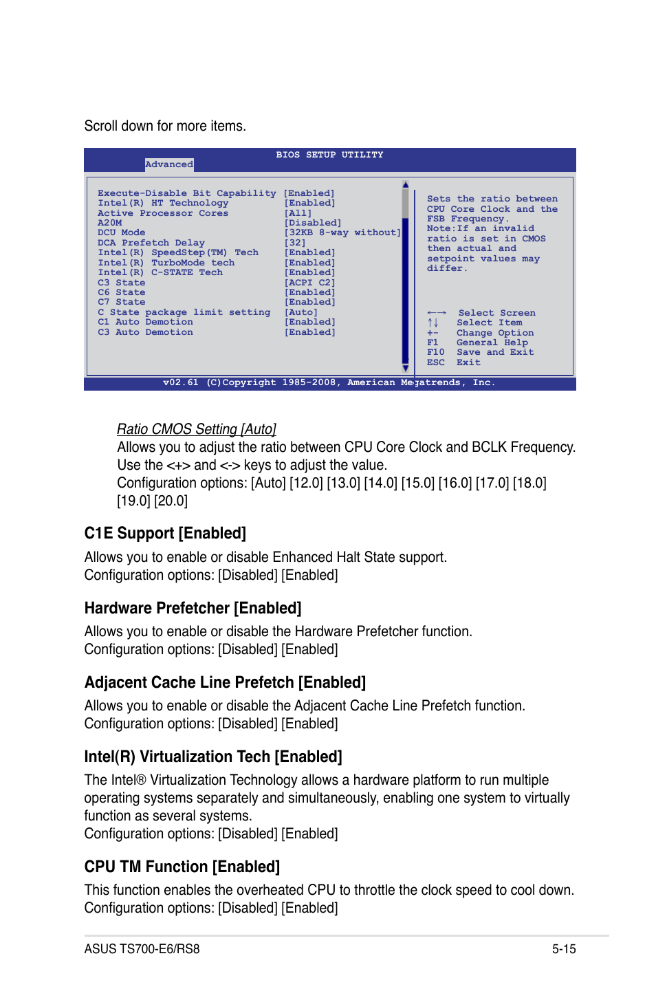 C1e support [enabled, Hardware prefetcher [enabled, Adjacent cache line prefetch [enabled | Intel(r) virtualization tech [enabled, Cpu tm function [enabled, Scroll down for more items | Asus TS700-E6/RS8 User Manual | Page 85 / 166