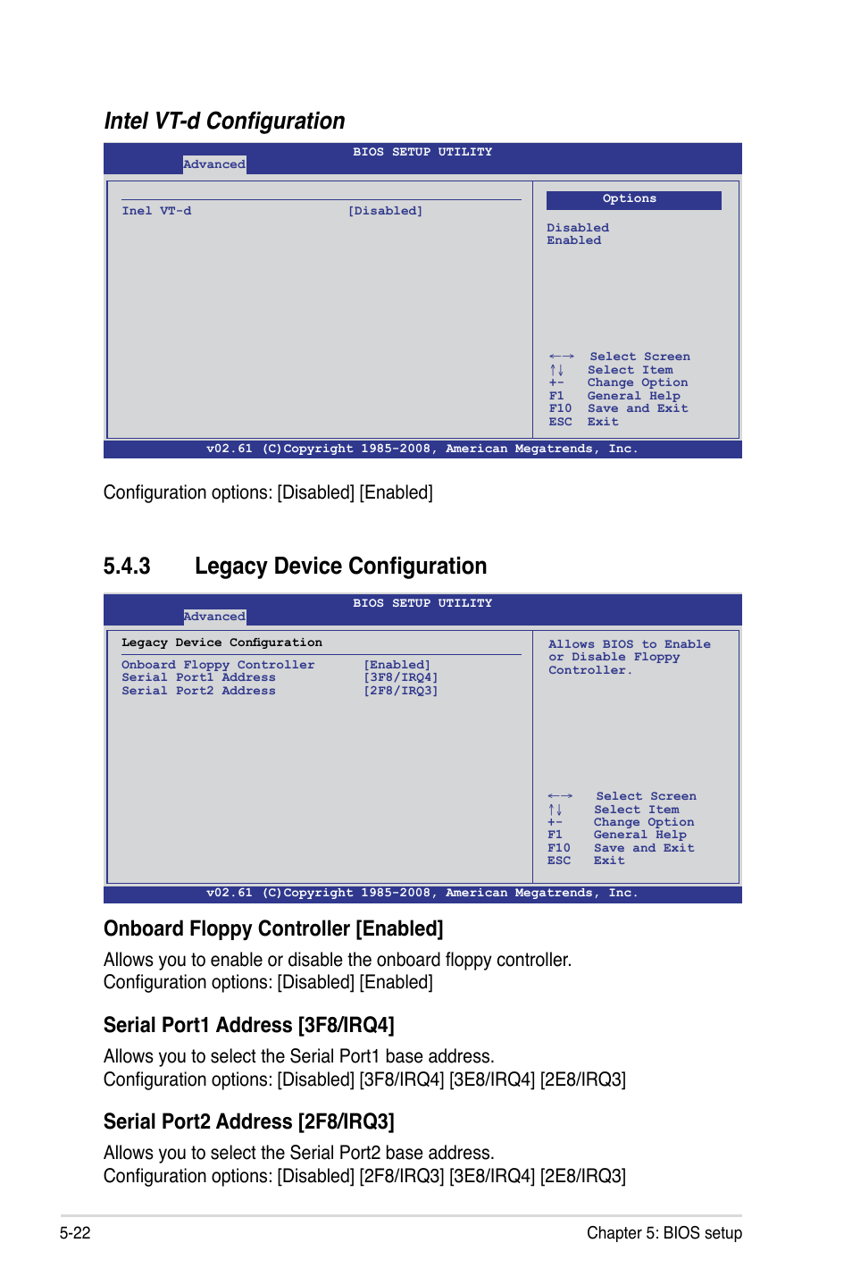 3 legacy device configuration, Legacy device configuration -22, Intel vt-d configuration | Onboard floppy controller [enabled, Serial port1 address [3f8/irq4, Serial port2 address [2f8/irq3, Configuration options: [disabled] [enabled | Asus TS700-E6/RS8 User Manual | Page 92 / 166