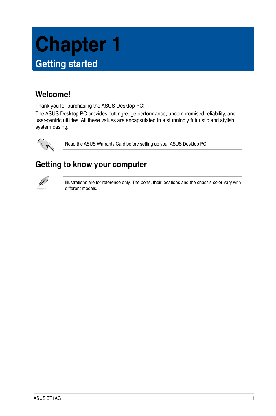 Chapter 1: getting started, Welcome, Getting to know your computer | Getting started, Welcome! getting to know your computer, Chapter 1 | Asus BT1AG User Manual | Page 11 / 77