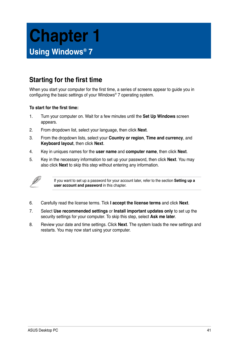 Chapter 1: using windows® 7, Starting for the first time, Using windows | Chapter 1 | Asus BT1AG User Manual | Page 41 / 77