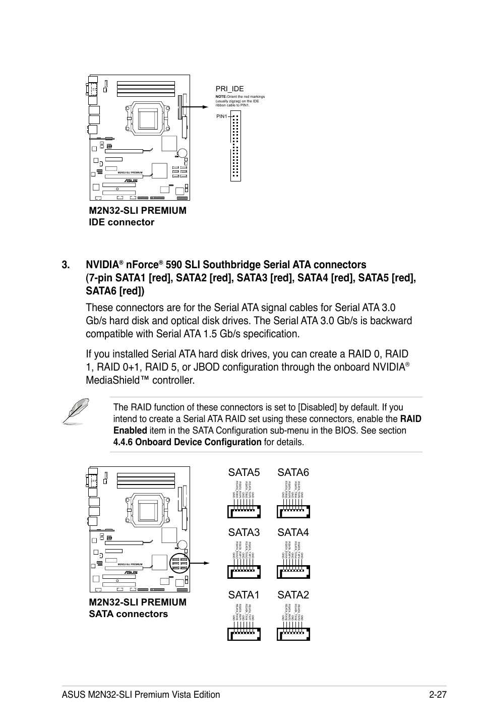 Nvidia, Nforce, Mediashield™ controller | M2n32-sli premium ide connector, M2n32-sli premium sata connectors, Pri_ide, Sata1, Sata2, Sata3, Sata4 | Asus M2N32-SLI Premium VISTA Edition User Manual | Page 55 / 184