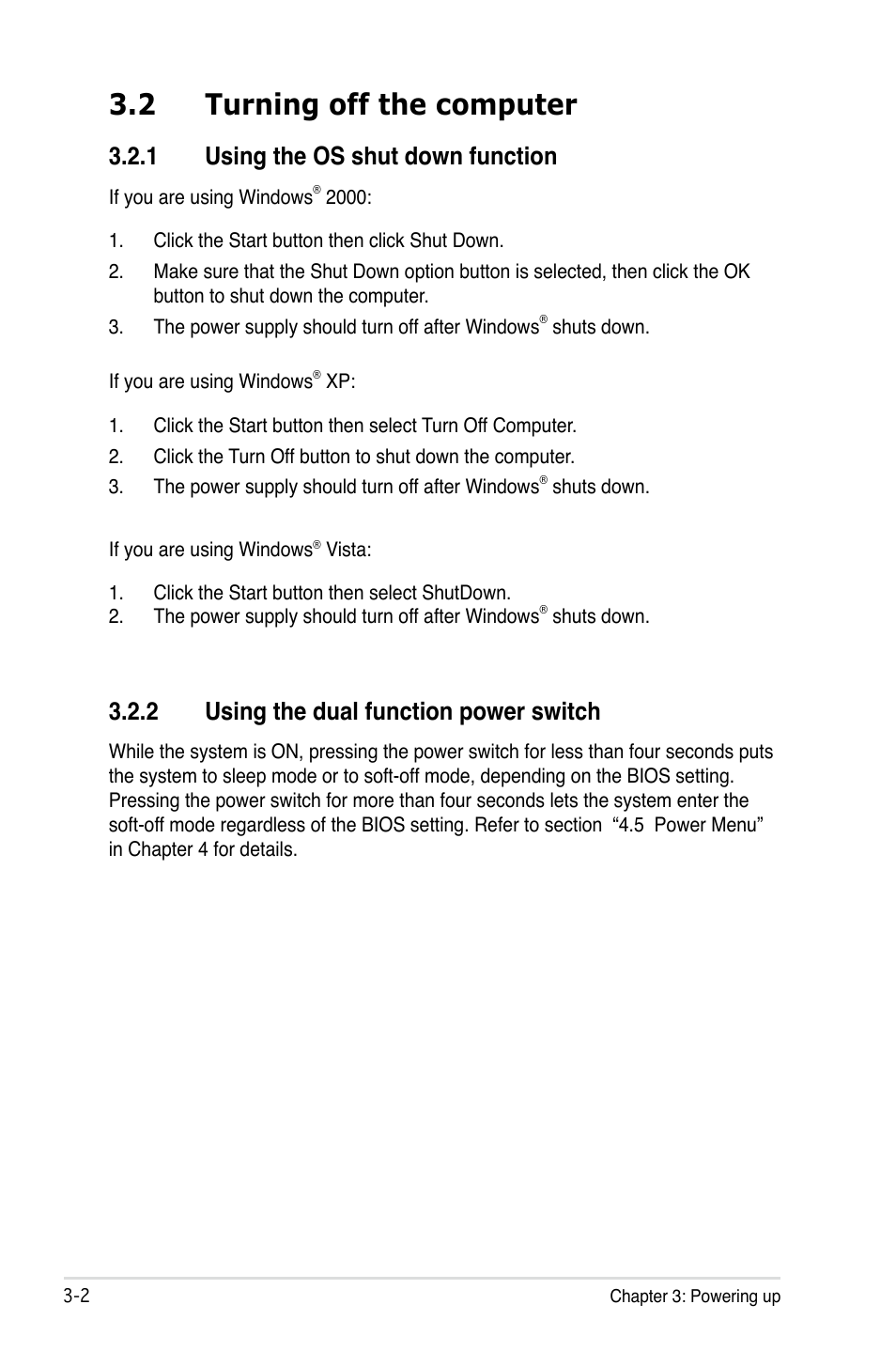 2 turning off the computer, 1 using the os shut down function, 2 using the dual function power switch | Asus M2N32-SLI Premium VISTA Edition User Manual | Page 68 / 184